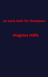 An early bath for thompson