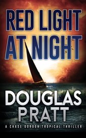 Red Light at Night: A Chase Gordon Tropical Thriller