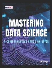 Mastering Data Science
