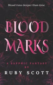 Blood Marks: A Steamy Scottish Vampire Fantasy Romance