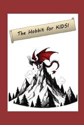 The Hobbit for KIDS!