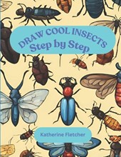 Draw Cool Insects: Step by Step