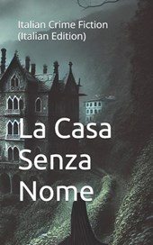 Celani, V: Casa Senza Nome