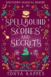 Spellbound, Scones, and Secrets