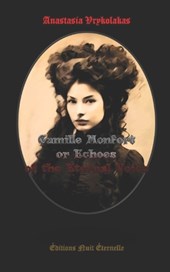 Camille Monfort or Echoes of the Eternal Voice