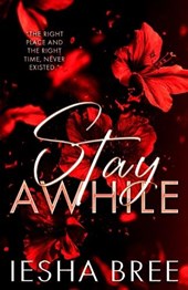 Stay Awhile