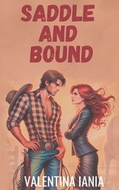 Saddle and Bound: illustrated edition