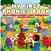 My First Phonics Book: Kids ages 3 to 5