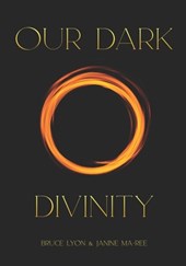 Our Dark Divinity