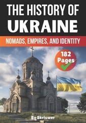 The History of Ukraine: Nomads, Empires, and Identity