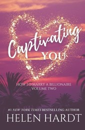 Captivating You: How to Marry a Billionaire Two
