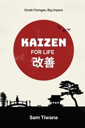 Kaizen for Life: Small Changes, Big Impact