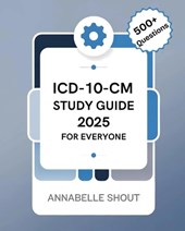 ICD-10-CM 2025 Study Guide for Everyone