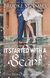 It Started With a Scarf: A Romance
