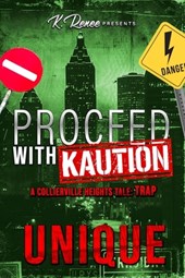 Proceed with Kaution: A Collierville Heights Tale: Trap