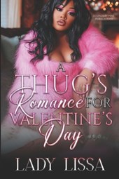 A Thug's Romance for Valentine's Day: Standalone