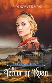 The Terror of Roan: A Romantic Medieval Adventure