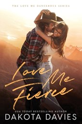 Love Me Fierce: A Small Town Suspense Romance