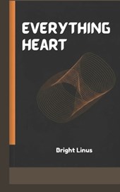 Everything Heart