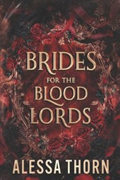 Brides for the Blood Lords: Books 1-3