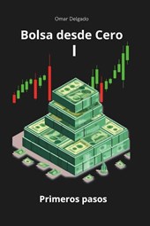 Ramirez, O: Bolsa desde Cero