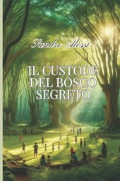 Alessi, S: Custode del bosco segreto