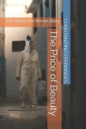 The Price of Beauty: The Mary Ann Bevan Story