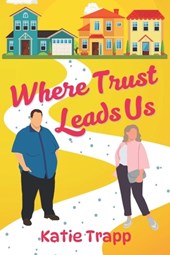 Where Trust Leads Us: A Sapphic Romance