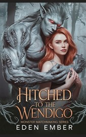Hitched to the Wendigo