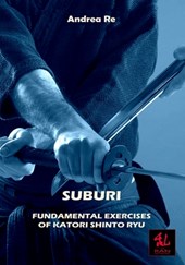 Suburi: Fundamental Exercises of Katori Shinto Ryu