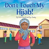 Don't Touch My Hijab