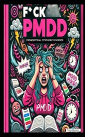 Fck PMDD