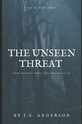 The Unseen Threat