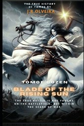 Tomoe Gozen: Blade Of The Rising Sun