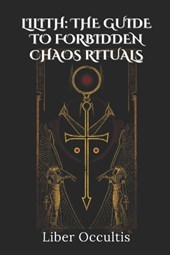 Lilith: Forbidden Chaos Rituals
