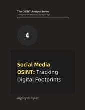 Social Media OSINT: Tracking Digital Footprints
