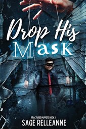 Drop His Mask: A Dark Why Choose Dystopian Romance