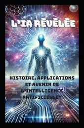 Kouadio, K: L'IA Révélée