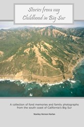 Stories from my Childhood in Big Sur