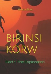 Birinsi Korw: 1: The Exploration