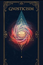 Introduction to Gnosticism: A Comprehensive Textbook