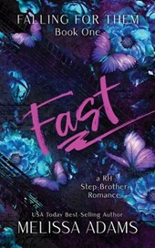 Fast: A RH Stepbrother Romance