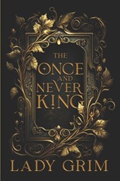 The Once and Never King