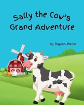 Sally the Cow's Grand Adventure