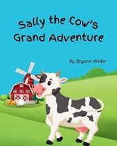 Sally the Cow's Grand Adventure
