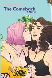 The Comeback: A Sapphic Romance Adventure