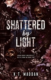 Shattered By Light: Delta Sigma Nu Book Two