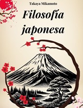 Mikamoto, T: FILOSOFÍA JAPONESA