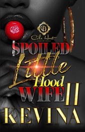 Spoiled Little Hood Wife 2: The Finale