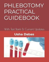 Dabas, U: PHLEBOTOMY PRACTICAL GUIDEBOOK